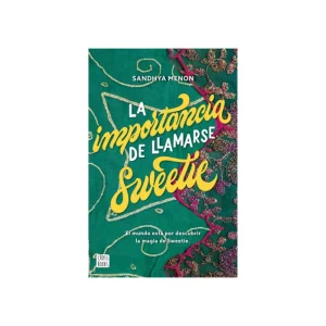 La Importancia De Llamarse Sweetie