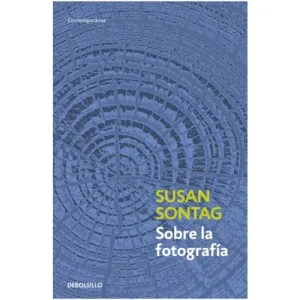 Sobre La Fotografía