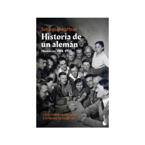 Historia de un alemán
Memorias 1914-1933