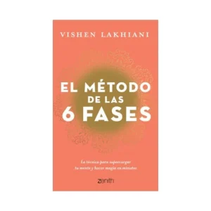 El método de las 6 fases
La técnica probada para supercargar tu mente, lograr tus objetivos y hacer magia en minutos