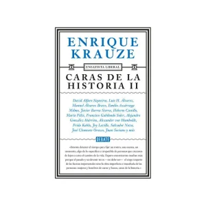 Caras de la historia II (Ensayista liberal 3)