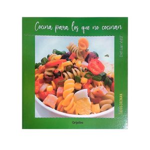 Cocina Para Los Que No Cocinan
