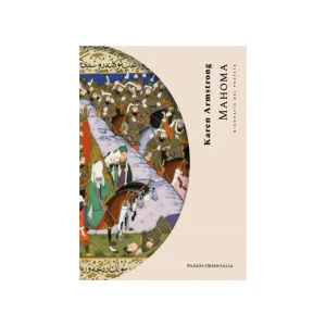 Mahoma Biografía Del Profeta