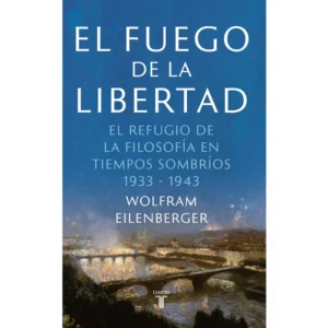 El Fuego De La Libertad