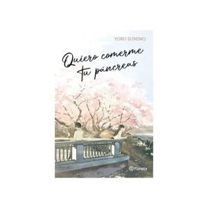 Quiero Comerme Tu Páncreas